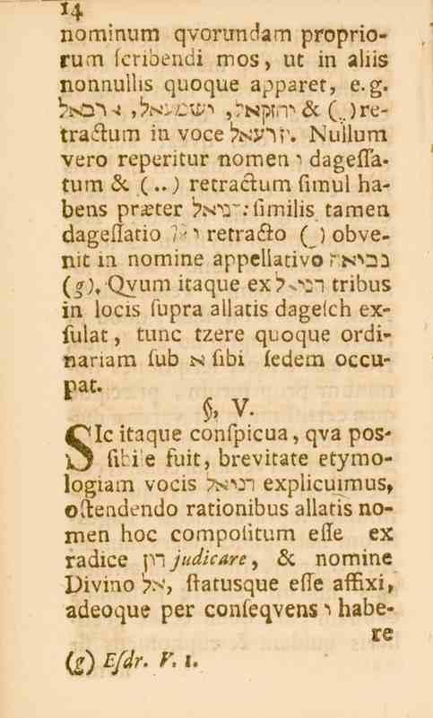 '4 nominum qvonmdam propriorum fcnbendi mo3, ut in aliis nonnulhs quoque apparet, e.g. >.'_.c-^i,7^,.^ (..)retra_^um invoce^'.?'. Nuilum vero reperitur nomen 5 dageflatum & (.