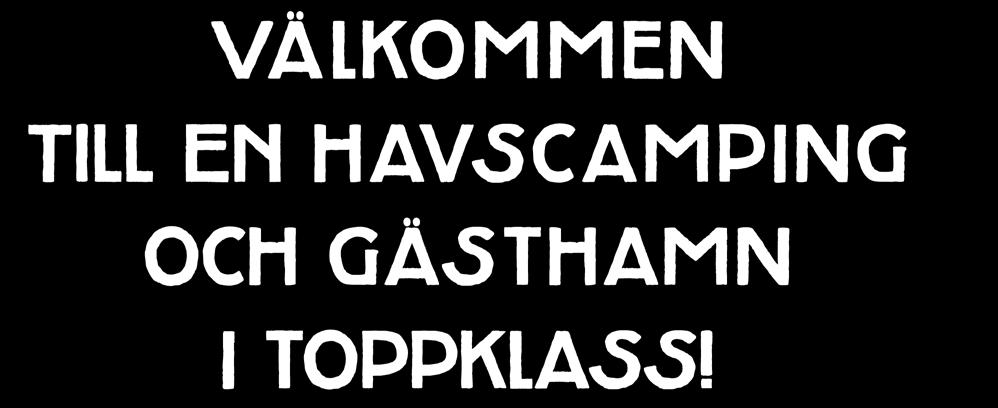 samt 300 stugor och 6-bäddslägenheter.
