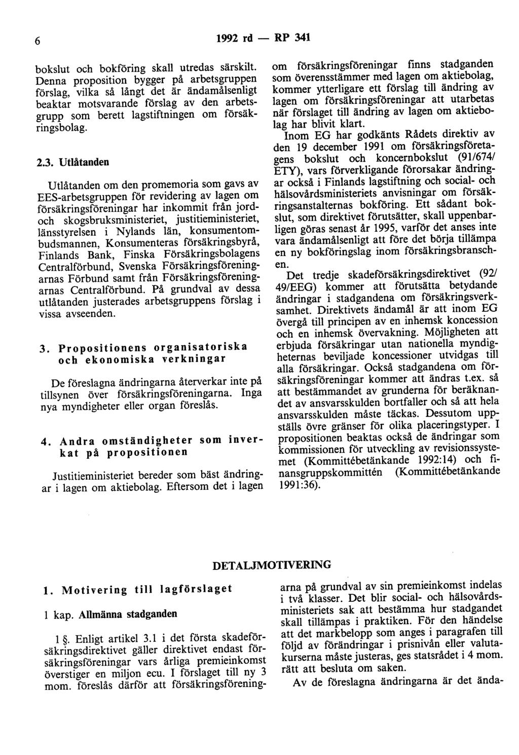 6 1992 rd - RP 341 bokslut och bokföring skall utredas särskilt.