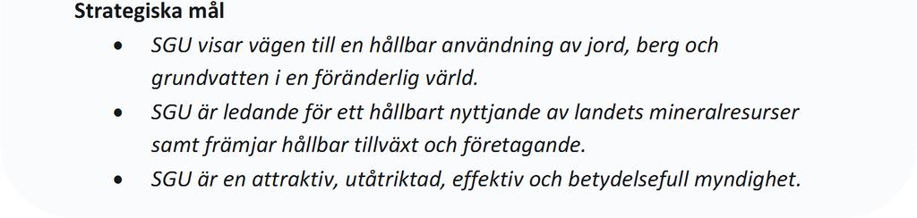 1. Inledning SGUs verksamhetsplan för år 2019 är det styrande dokument som anger vilken verksamhet vi ska genomföra under året.