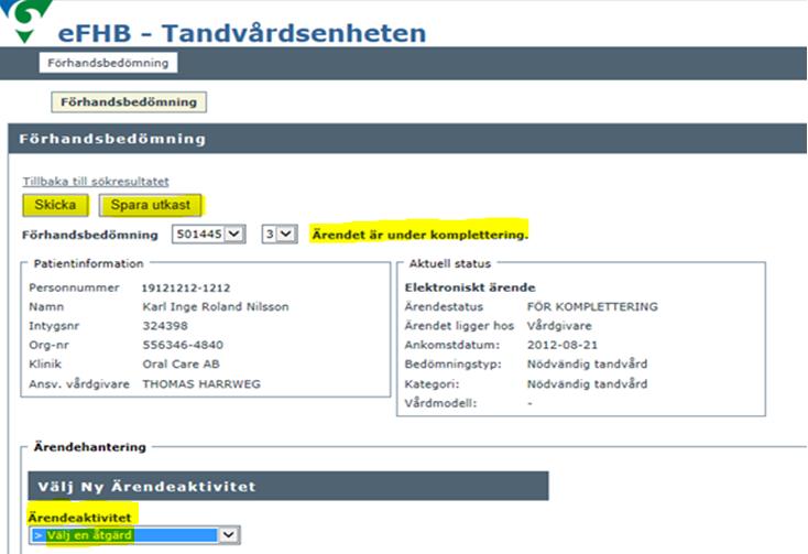 2.8 Komplettering: Välj Ärendeaktivitet gör ändringarna och