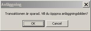 Ursprungsanskaffningen och tilläggsanskaffningen måste ha varit konterade på samma konto. Tryck tab.