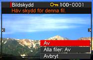 Skyddande av en fil mot radering (Bildskydd) Atgärder [p] (uppspelning) * [MENU] * Fliken PLAY * Bildskydd På Alla filer: På Valda filer skyddas.