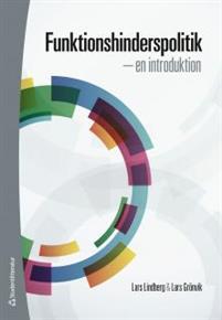 Funktionshinderspolitik - - en introduktion PDF ladda ner LADDA NER LÄSA Beskrivning Författare: Lars Lindberg.
