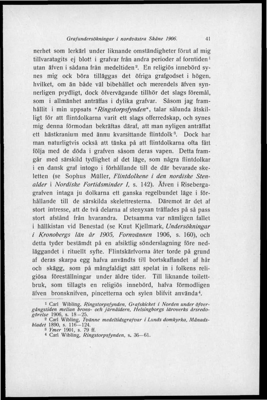 Graf undersökningar i nordvästra Skåne 1906.