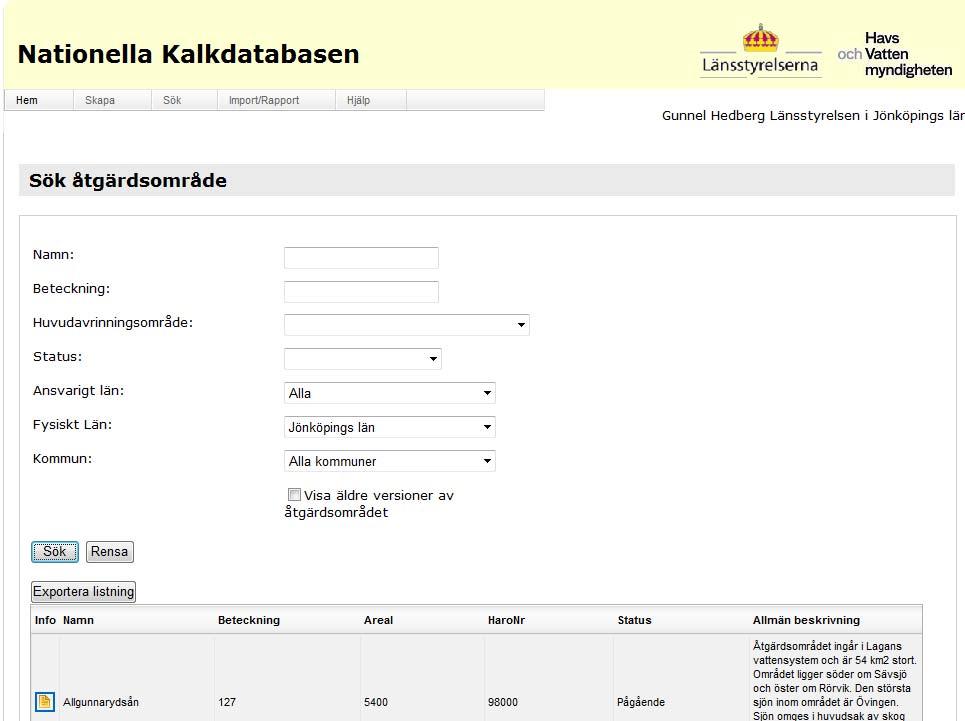 Sida 8/36 EXPORTERA ÅTGÄRDSOMRÅDEN Sök fram åtgärdsområden enligt Sök befintligt