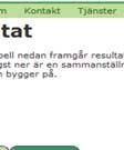 Positivt värde betyder att man förväntar sig att kunna avyttra begagnad utrustning och då få in en slant för detta.
