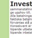 investering, bådee lönsamhetsmässigt och sett ur ett