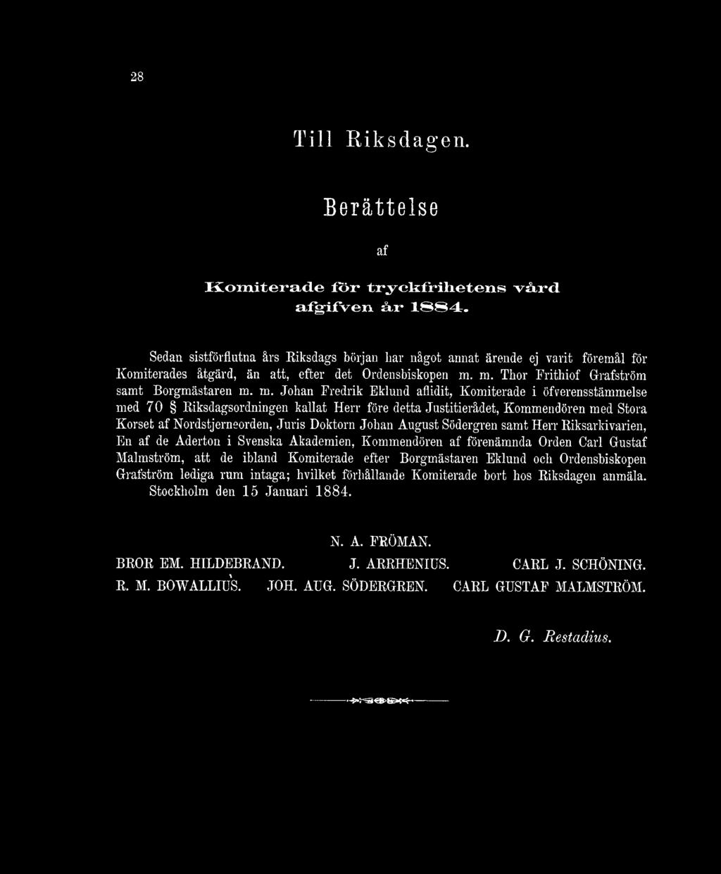 m. Thor Frithiof Grafström samt Borgmästaren m.