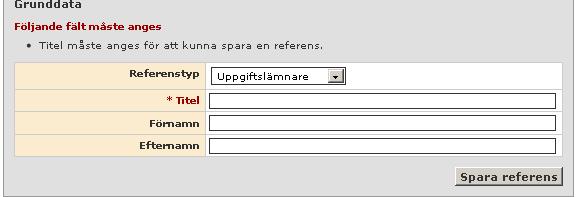 50 Referenstyp: Uppgiftslämnare Bild 65 Titel: Vanligtvis registreras här en yrkestitel för att ange i vilken roll personen i fråga har uttalat sig.