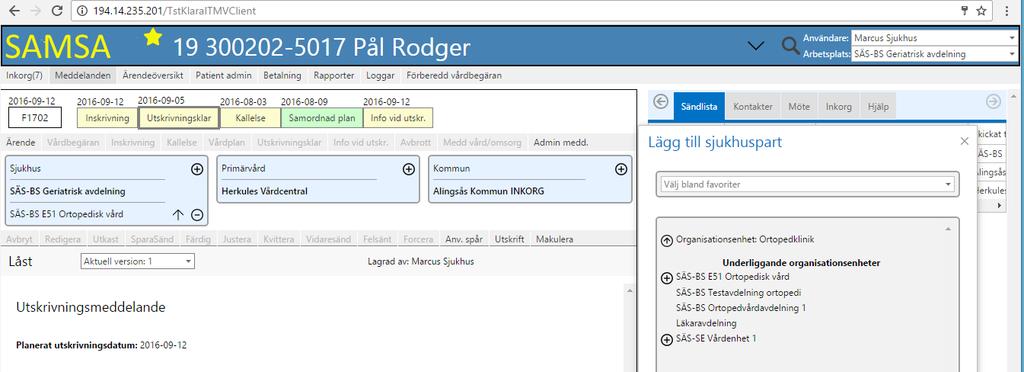 Lägg till / Ta bort Partners 1. Lägg till parter Meddelandet går iväg till vald part. 2.