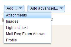 BIFOGA FILER Om du under Add istället väljer Attachments kan du lägga till