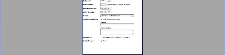 Aktiviteter används i rehabjournalen som processpilar och under Att göra, både i rehabjournalen och på startsidan.