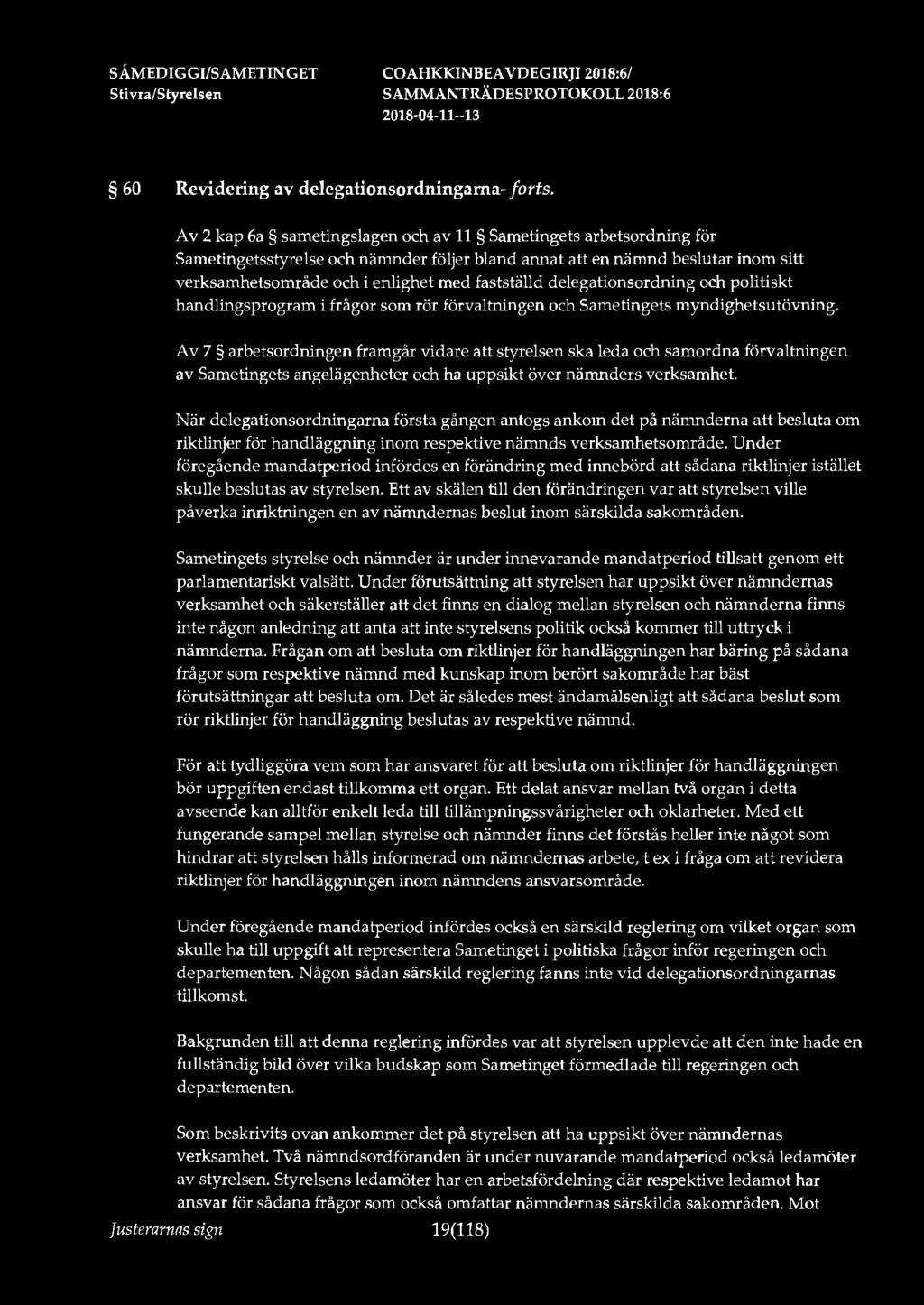 60 Revidering av delegationsordningarna- forts.