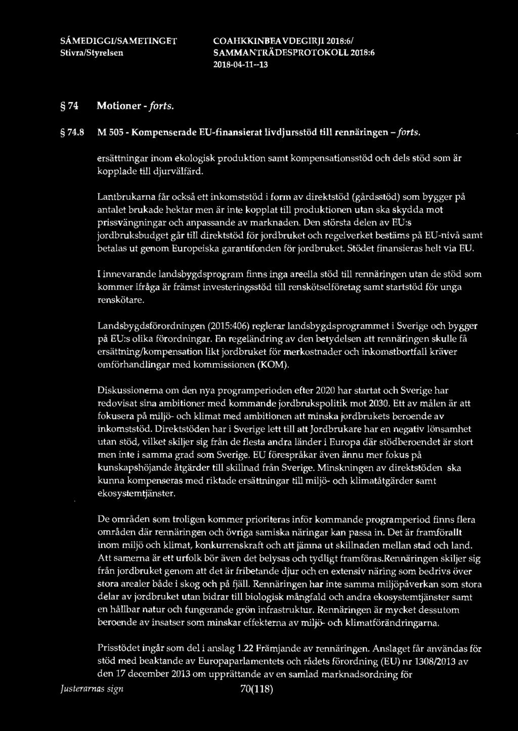 74 Motioner- forts. 74.8 M 505 - Kompenserade EU-finansierat livdjursstöd till rennäringen - forts.