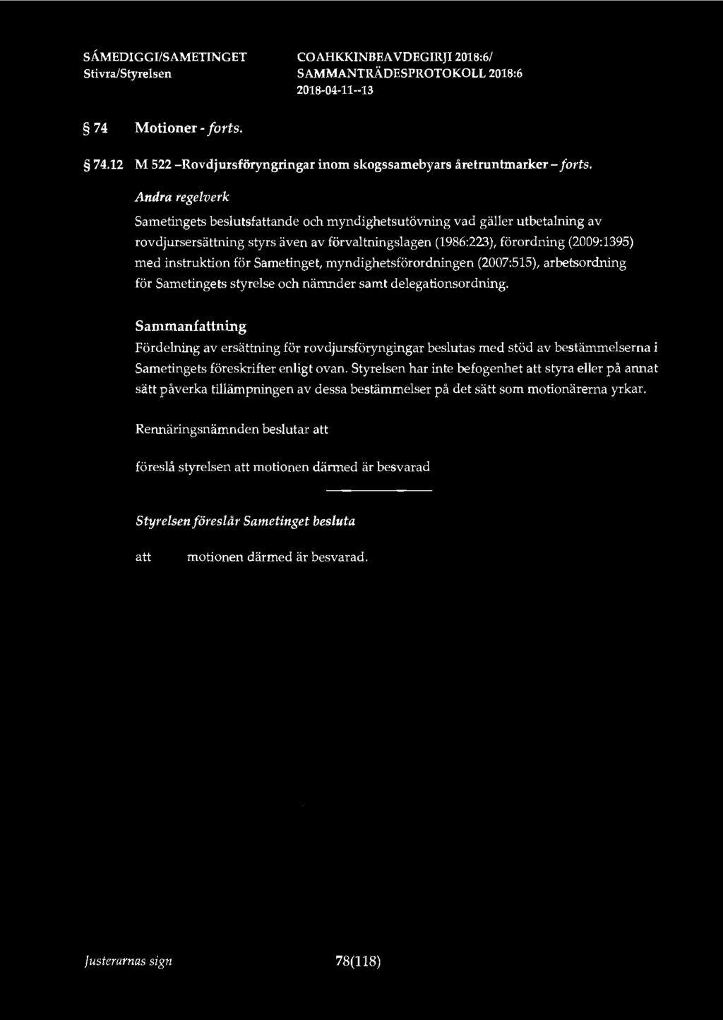 74 Motioner- forts. 74.12 M 522 -Rovdjursföryngringar inom skogssamebyars åretruntmarker - forts.