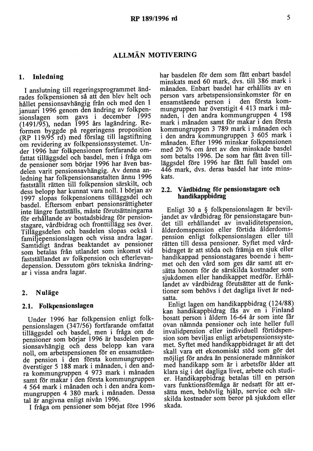 RP 189/1996 rd 5 ALLMÄN MOTIVERING l.