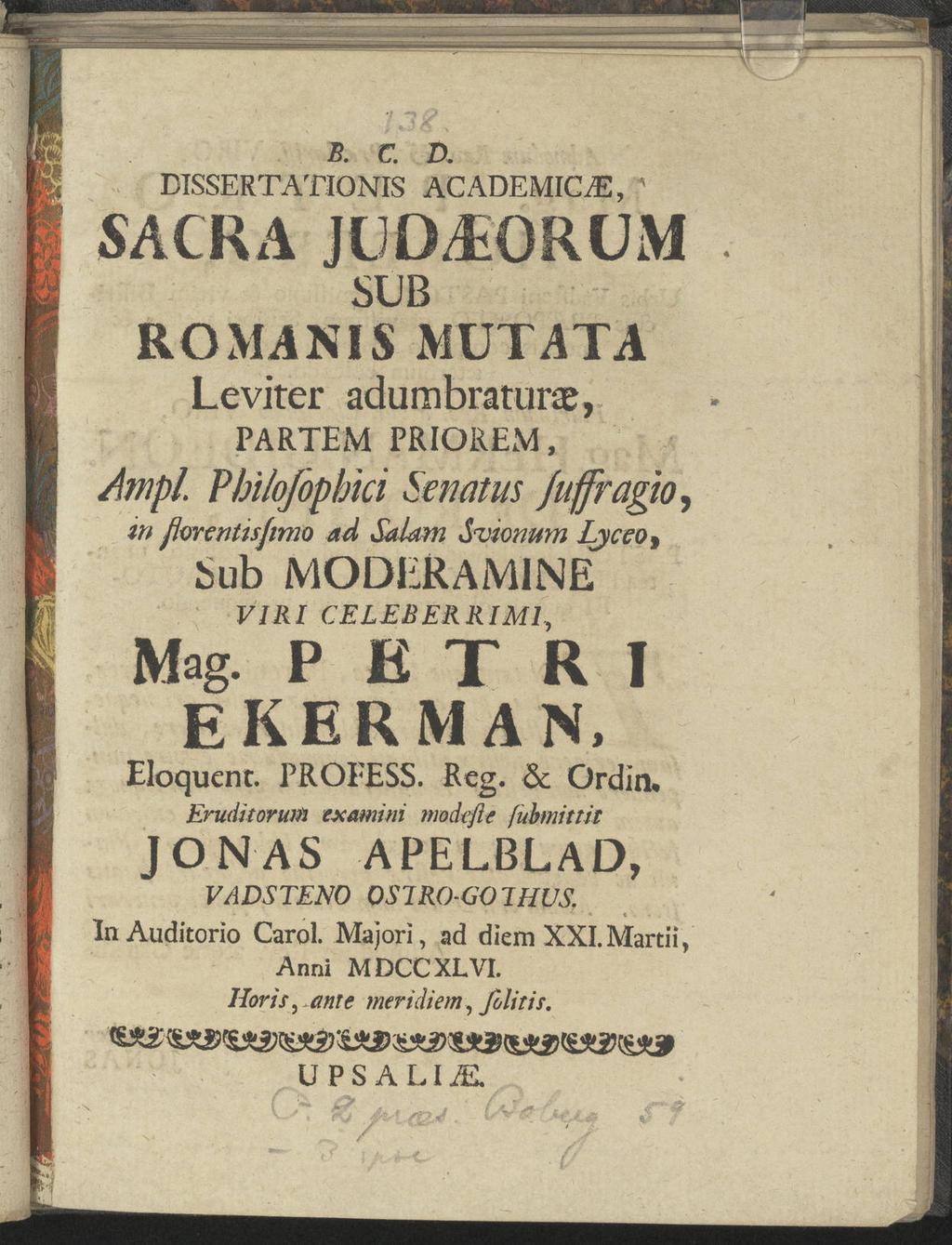 ü B. C. D. DTSSERTATIONIS ACADEMICAE, 1 SACRA JUUAORUM.