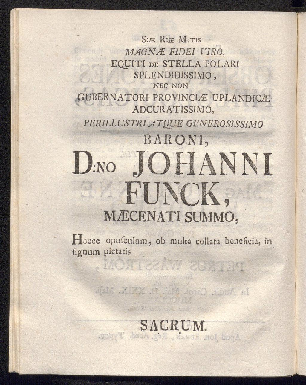 s m.tis F1DEI MAGN/E equiti de stella polari splendidissimo, nec non gübernatori provinclt uplandict!