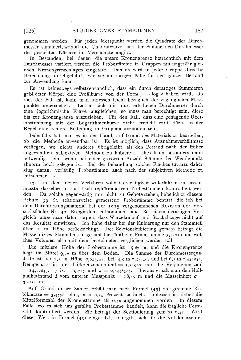 [125] STUDIER ÖVER ST AMFORMEN 187 genommen werden.