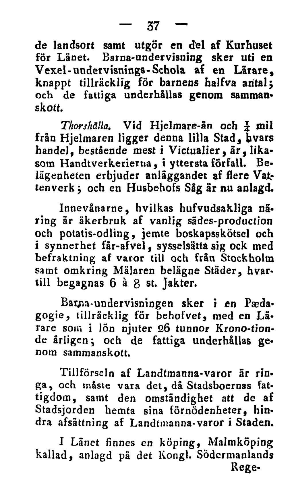 37 de landsort samt utgör en del af Kurhuset för Länet.