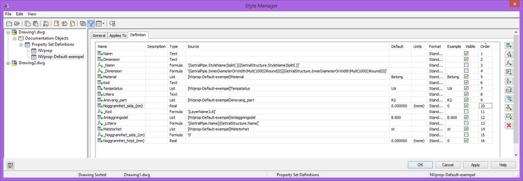 Redigera tabell (NV-Properties) (5.2) Naviate > Projekt/Generellt NVPropertyTableEdit Redigerar inställningarna för en befintlig tabell med information från Naviate Properties.