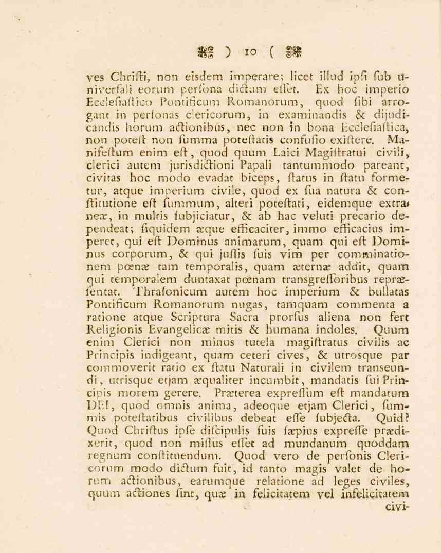 * ) lo ( m ves Chrifti, non eisdem imperare; licet illud ipfi fub u- niverfäli eorum perfona dictum ellet.