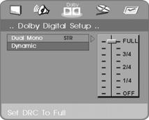 Om du har en Dolby digital-utgång i din förstärkare/dekoder, kan du välja stereo. Vänster och höger kanaler blandas enligt inställningen. 1.3.