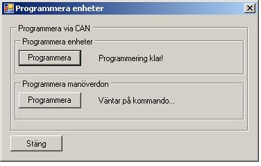 14.3 Konfiguration avslutad När programmeringen är avslutad visas texten Programmering klar! bredvid respektive knapp, se bild 86.