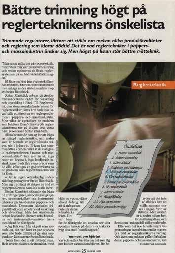 Artikel i Automation Reglerproblemen i pappers & massaindustrin Fråga till driftingenjörer, utvecklingsingenjörer, systemtekniker och