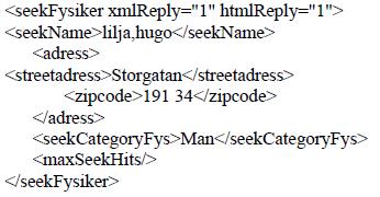 Nej seekcategoryfys Kategori möjliga värden Ja Fysisk person Man Kvinna <adress> Grupptag för adress Nej