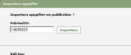 C. Importera referenser från Libris Gör en sökning i Libris och markera i träfflistan vilka referenser som du vill importera.