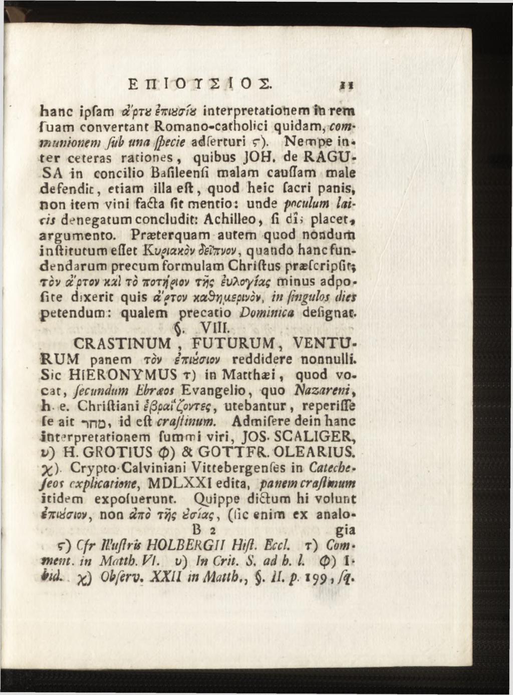 E n î O T S Î O l i i hanc ipfarn apra sttiuphs interpretationem ftvrem fuam convertant Romano-catholici quidam, com* m unionem fuh una /pecie adferturi <r).