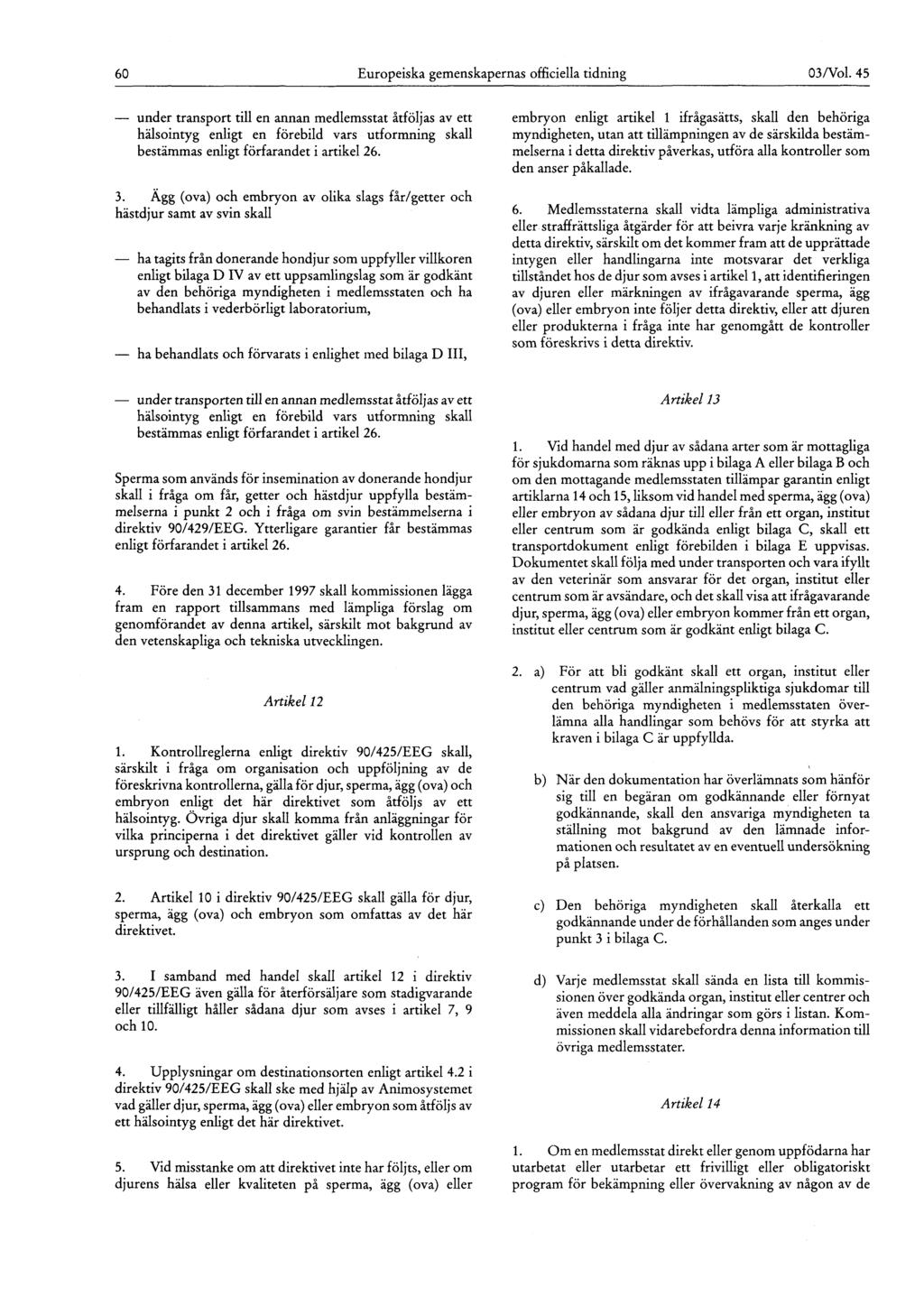 60 Europeiska gemenskapernas officiella tidning 03/Vol.