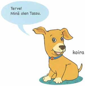 Årskurs 1 6 Finska Nybörjarfinska Tammi m.fl. Ny A-finska för åk 2! Ny! Åk 2 Nytt läromedel i nybörjarfinska! Vi ger ut ett nytt läromedel i nybörjarfinska.