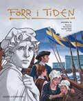 Årskurs 1 6 Historia Historia Rantala, Palmqvist, van den Berg, Luther, Kotakallio Förr i tiden Åk 4 6 Förr i tiden är en serie i historia som utvecklar elevens historiemedvetande.