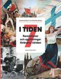 9789515242242 I tiden 7 Textbok 27,10 9789515244963 I tiden 7 Digital elevlicens, elev, läsår 16,30 9789515241771 I tiden 7 Digitalt materialpaket, skola, läsår 62,40 Bonäs, Ehnström-Backas I tiden 7