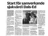 I samband med att Orust gick med i Samverkande sjukvård uppmärksammade Bohusläningen och ST-tidningen uppstarten.