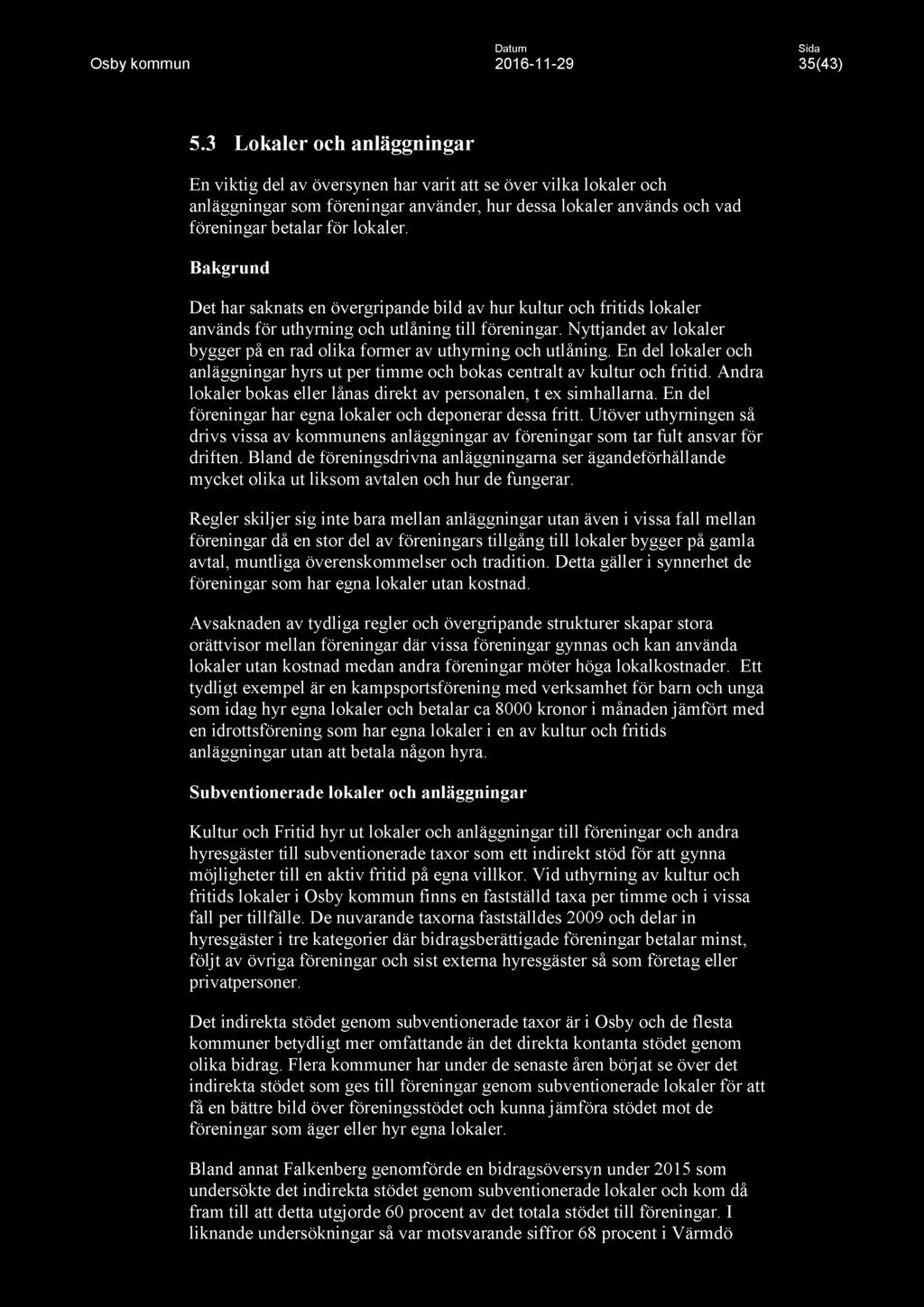 Datum Osby kommun 2016-11 -29 35(43) 5.