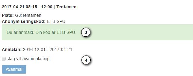 I de fall studenten kan anmäla sig till aktivitetstillfället visas Anmäl under anmälningsperioden.