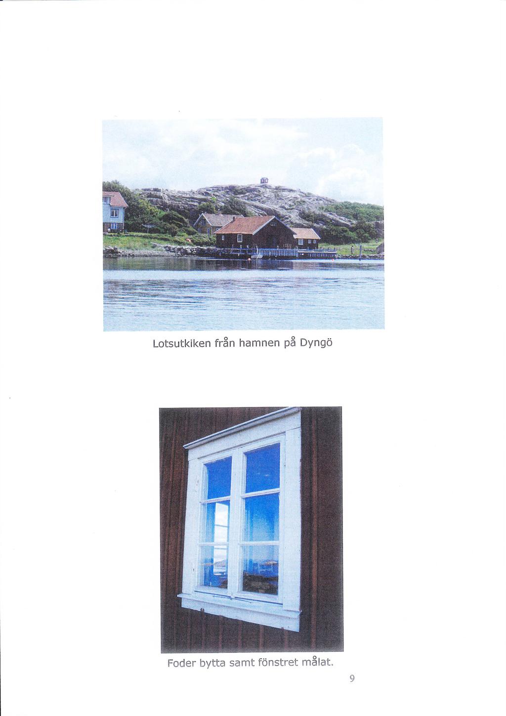 Lotsutkiken från hamnen på Dyngö