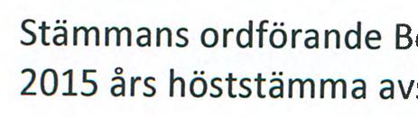 visat intresse och förklarade 2015 års höststämma avslutad.