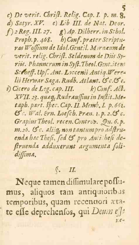 c) De verit. Chrift. Relig. Cap. I. p. m. %, i/) _^y^. XV. e) L;b 111. de PiM. Deor. f) 2Reg. 111. 27. g)ap. Dilberr. inscbol. Propb. p. 468. b) Conf.prater Scripttt* 7 ^ Woffium i/e /^o/.<?e«^.'/.