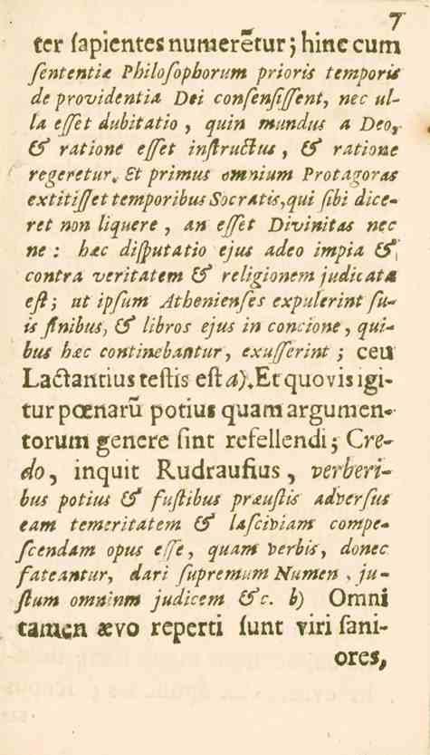 7 ter fapicntesnumereturjhinccum fententu Philofopborum prioris temporii de providentia Dti confenfiffent, mc ulla effet dubitatio, quin mundiu A Deoy (5^ ratione e//e^ inftruéltu, (f ratione