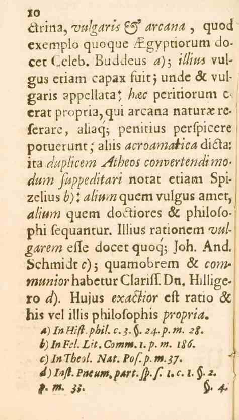 10 ttrina, -vulgarit V' areana, quod cxemplo quoque /rlgvptiorum do- CetCdcb.