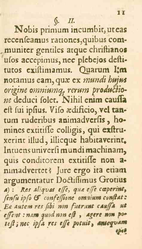 argumentatur 11. 11. Nobis primum incumbit, uteas recenfeamus ranones,quibus communitcr gentiles atque chriftianos ulos accepimus,nee plebejos deftitutos exiftimamus.