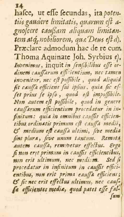 l4 haice, ut clle fecundas, itapotentils gaudere limitatii, quarum efl a- gnofcere caufam aliquam limitanternatfymbiliorem, qtutiem ejid).