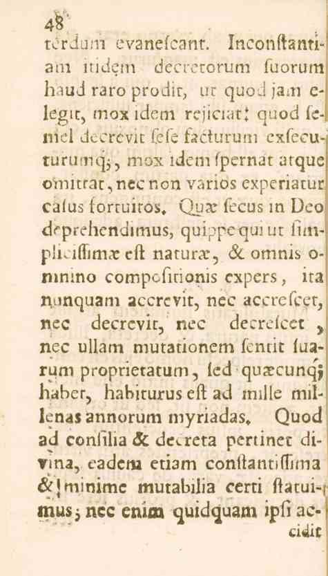 tcrdum evanefcant. Inconftantiam itidem decretorum fuorum haud raro prodir, ur quod jam e-l legit, u.ox idem rejiciatj quod fe-!