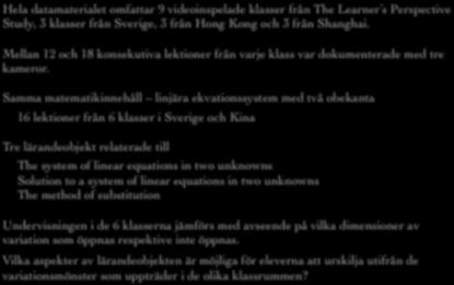 Variation av en aspekt betyder att motsvarande dimension av variation öppnas. Implikationer för elevers möjligheter att lära.