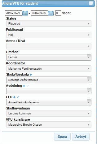 1 Ändra och lägga till uppgifter om LLU och avdelning på enskild student Efter att du har gjort en utsökning av studenter via knappen VFU och VFU hos Partner
